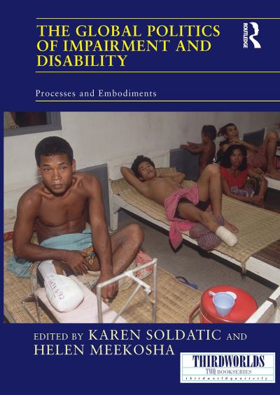 The Global Politics of Impairment and Disability