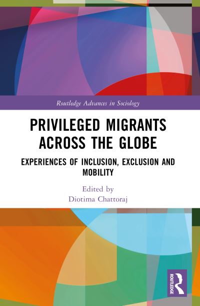 Privileged Migrants Across the Globe