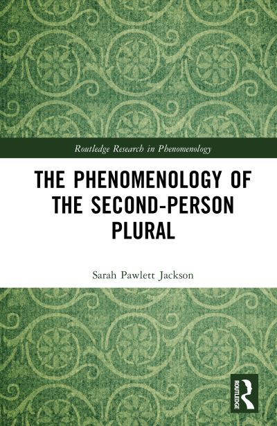 The Phenomenology of the Second-Person Plural
