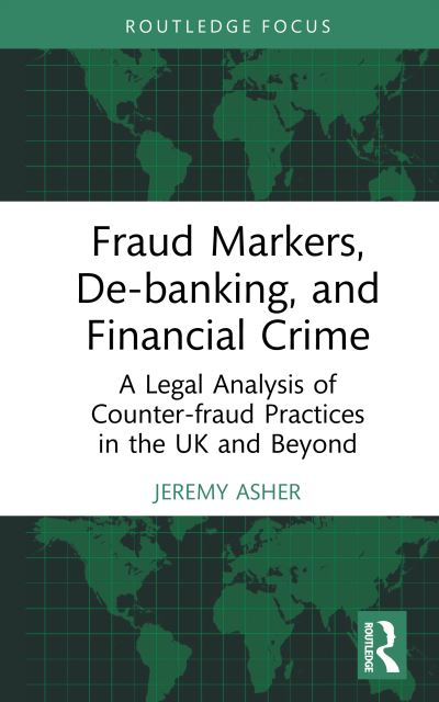 Fraud Markers, De-Banking, and Financial Crime
