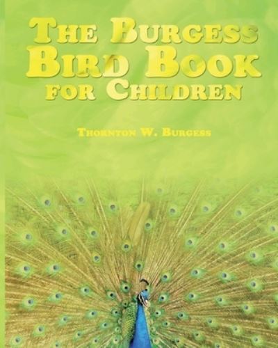 The Burgess Bird Book for Children