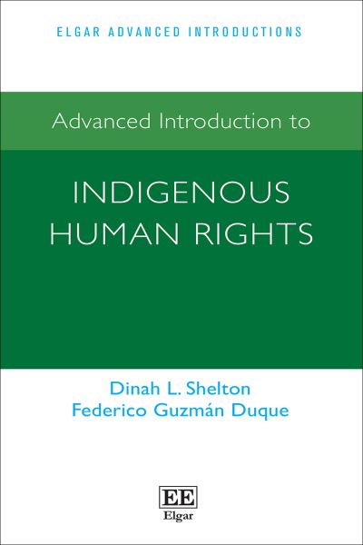 Advanced Introduction to Indigenous Human Rights