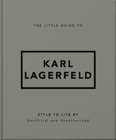 The Little Guide to Karl Lagerfeld