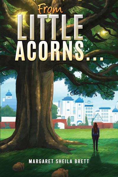 From Little Acorns...