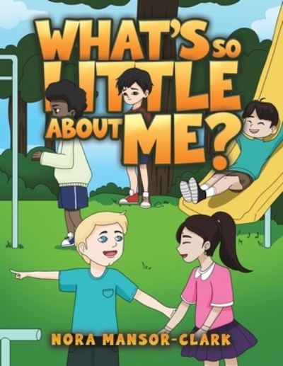 What's So Little About Me?