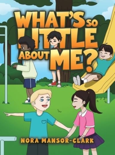 What's So Little About Me?