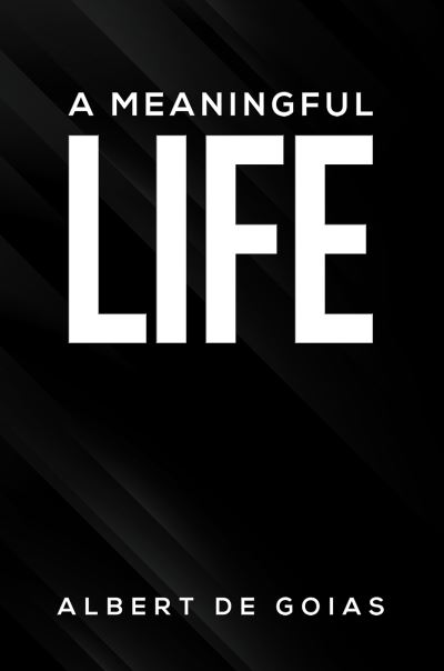 A Meaningful Life