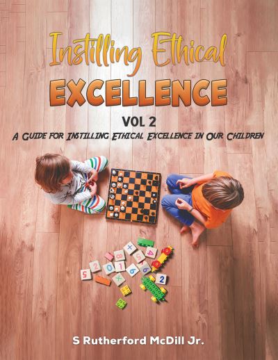 Instilling Ethical Excellence. Vol. 2