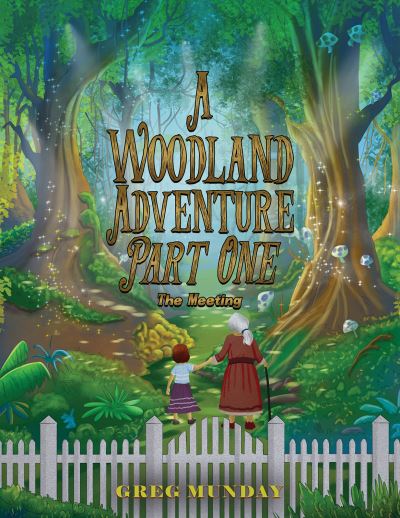 A Woodland Adventure. Part 1