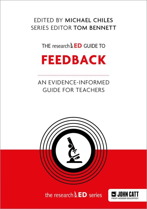 The researchED Guide to Feedback