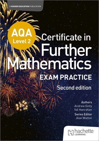 AQA Level 2 Certificate in Further Mathematics. Exam Practice