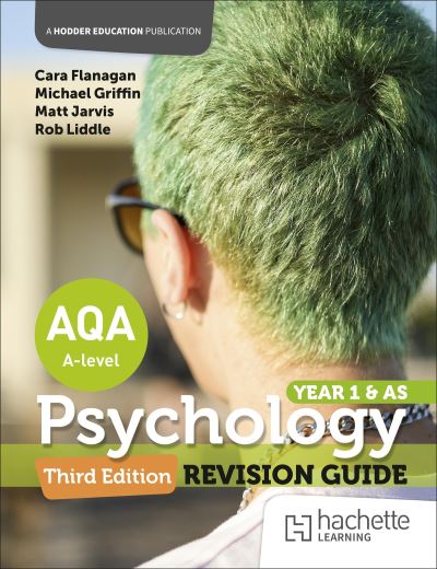AQA Psychology for A Level. Year 1 and AS Revision Guide