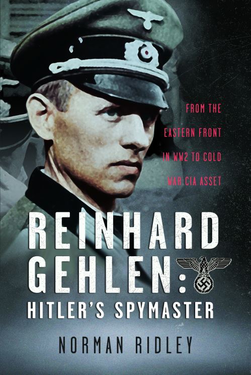Reinhard Gehlen - Hitler's Spymaster