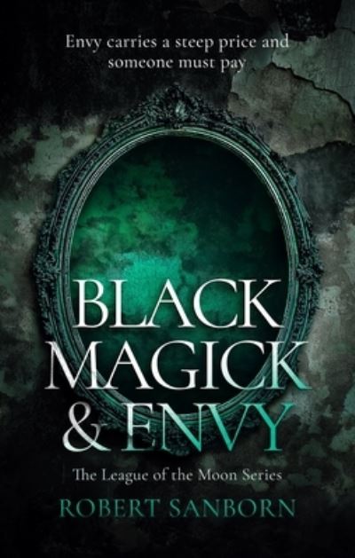 Black Magick & Envy