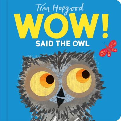 WOW! Said the Owl