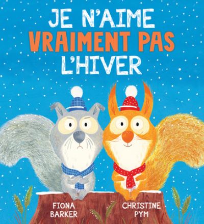 Je n'Aime Vraiment Pas l'Hiver