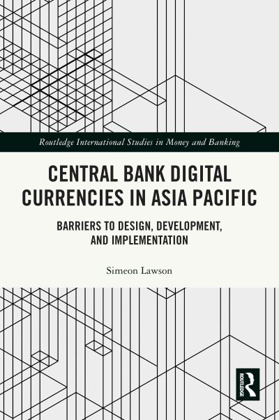 Central Bank Digital Currencies in Asia Pacific