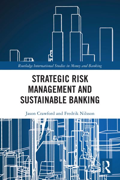 Strategic Risk Management and Sustainable Banking