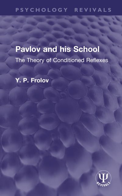 Pavlov and His School