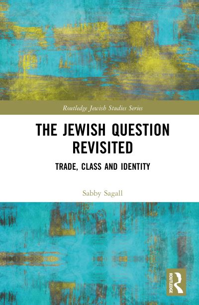 The Jewish Question Revisited