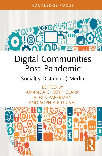 Digital Communities Post-Pandemic