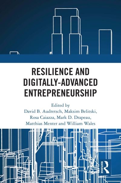 Resilience and Digitally-Advanced Entrepreneurship