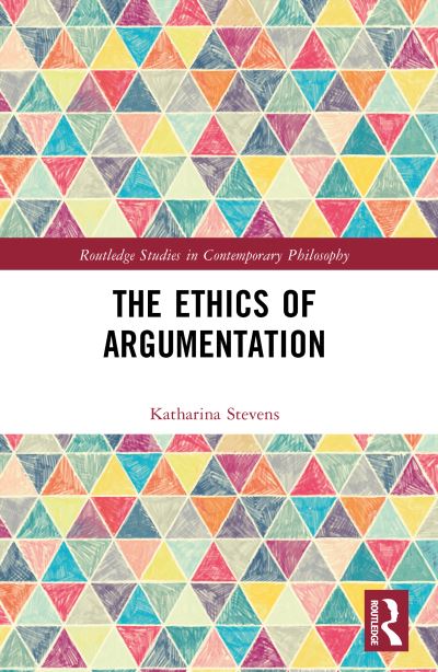 The Ethics of Argumentation