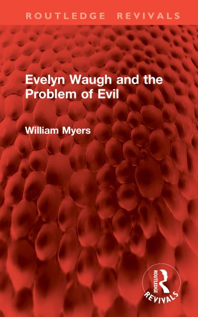 Evelyn Waugh and the Problem of Evil