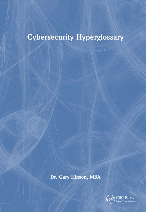 Cybersecurity Hyperglossary
