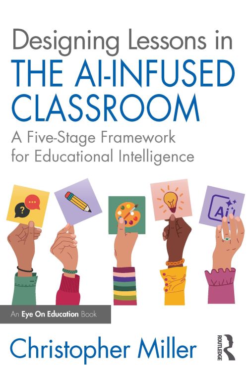 Designing Lessons in the AI-Infused Classroom