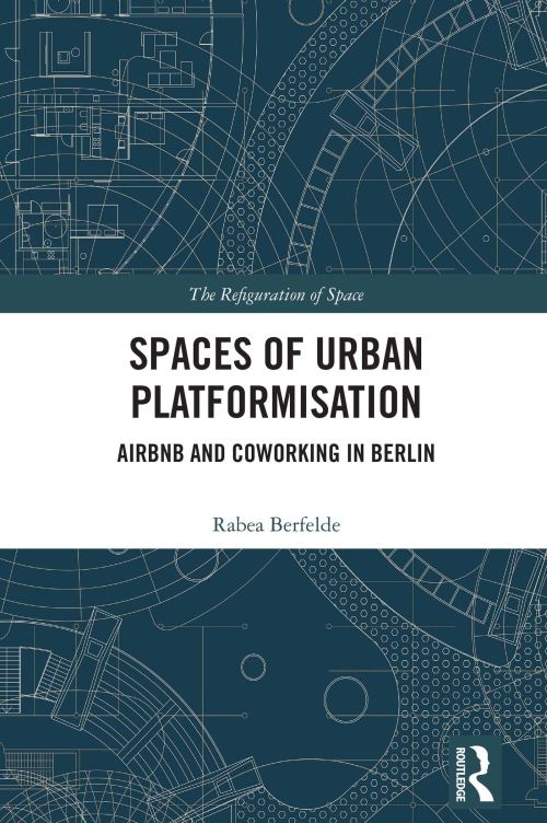 Spaces of Urban Platformisation