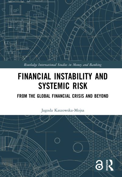 Financial Instability and Systemic Risk