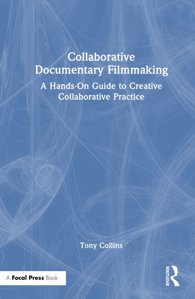 Collaborative Documentary Filmmaking