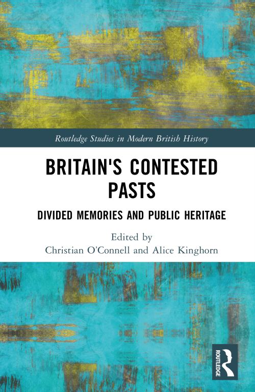 Britain's Contested Pasts