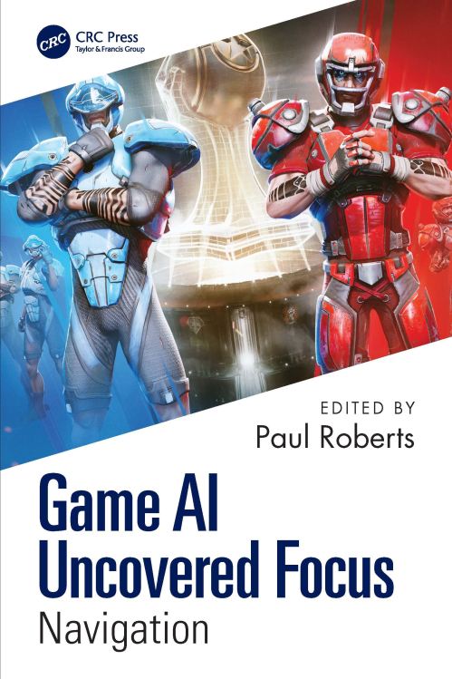 Game AI Uncovered Focus. Navigation