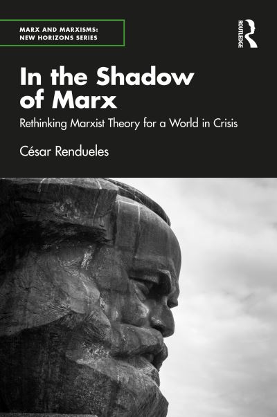 In the Shadow of Marx