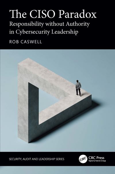The CISO Paradox