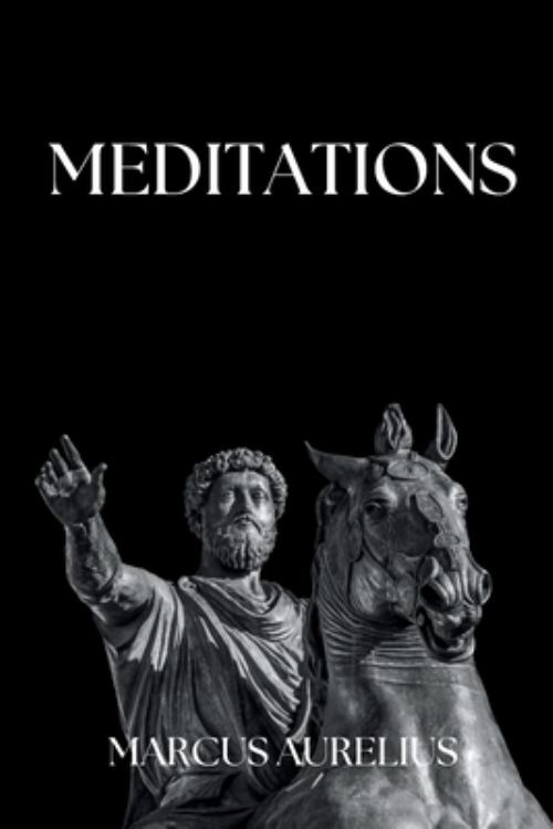Marcus Aurelius - Meditations