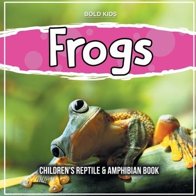 Frogs