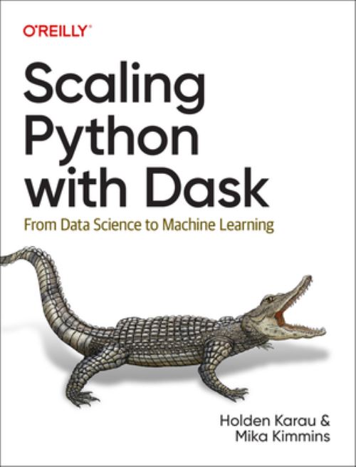 Scaling Python With Dask