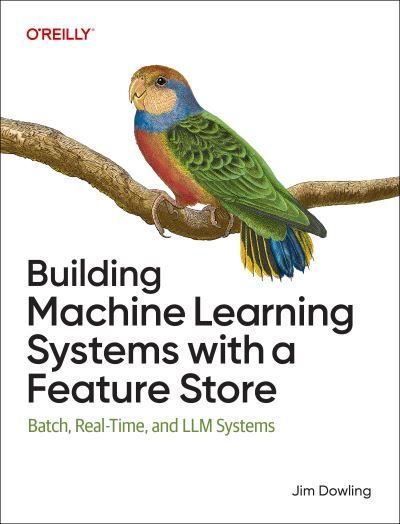 Building Machine Learning Systems With a Feature Store