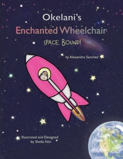 Okelani's Enchanted Wheelchair Space Bound!