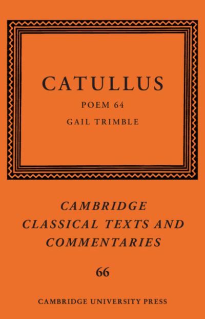 Catullus. Poem 64