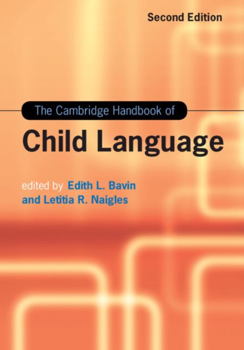 The Cambridge Handbook of Child Language