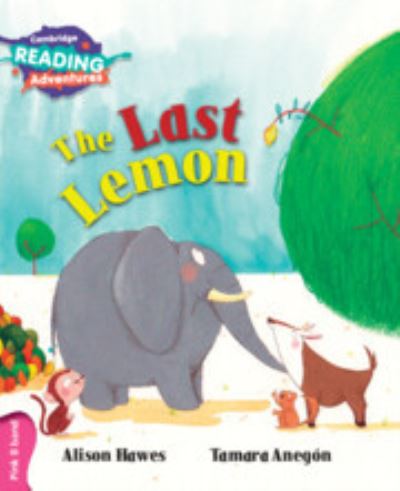 Cambridge Reading Adventures The Last Lemon Pink B Band