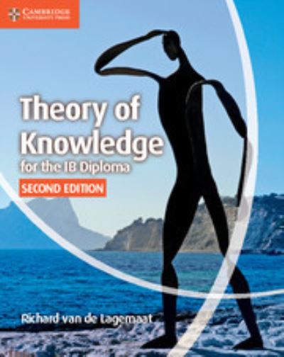 Theory of Knowledge for the IB Diploma