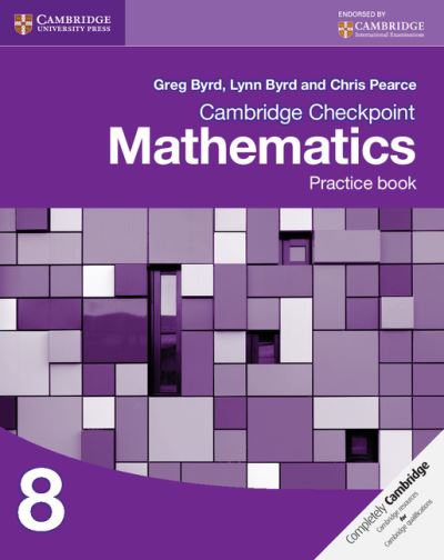 Cambridge Checkpoint Mathematics. Practice Book 8