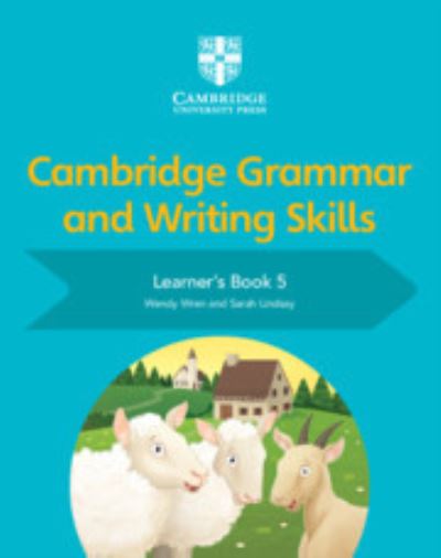 Cambridge Grammar and Writing Skills. Learner's Book 5