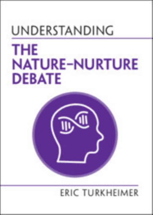 Understanding the Nature/nurture Debate