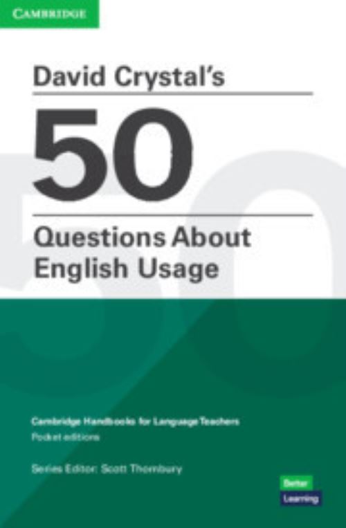 David Crystal's 50 Questions About English Usage